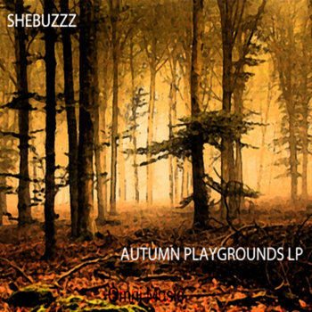 Shebuzzz - Autumn Playgrounds cover art