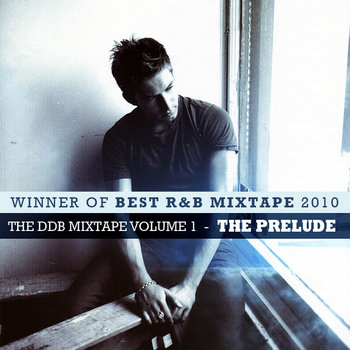 The DDB Mixtape Volume 1 -THE PRELUDE cover art