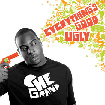Everything's Good Ugly cover art