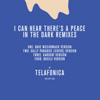 I Can Hear There's A Peace In The Dark Remixes cover art