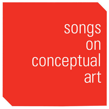 Songs on Conceptual Art cover art