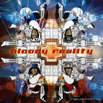 NEUROMOTOR - Bloody Reality (Acidance Records) cover art