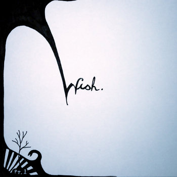 wish, pt. 1 cover art