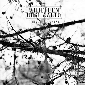 KIRKONPOLTTAJAT cover art