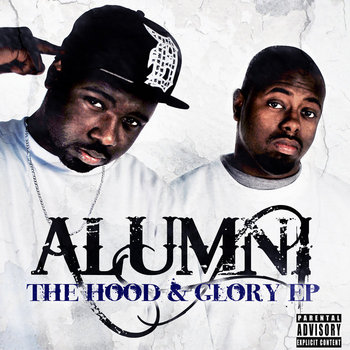 Alumni- The Hood and Glory EP (2012) cover art