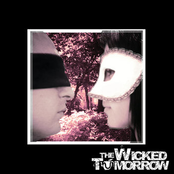 The Wicked Tomorrow EP cover art