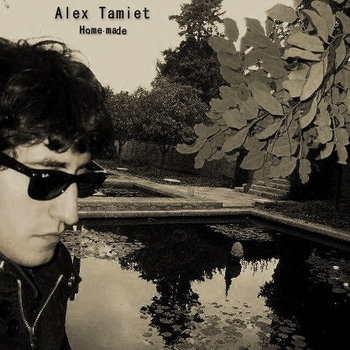 Alex Tamiet - Homemade. cover art