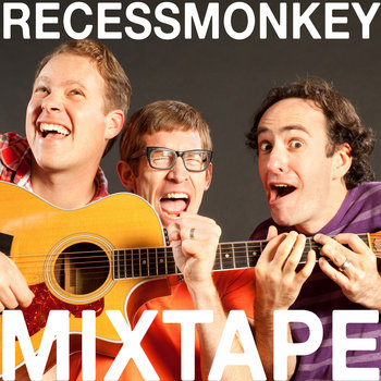 Recess Monkey Mixtape EP cover art