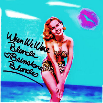 When We Were Blonde EP cover art