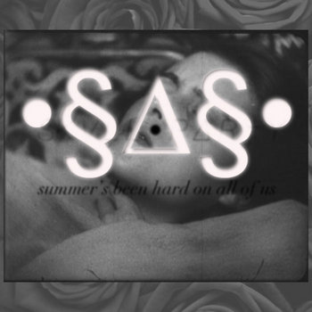 SUMMER'S BEEN HARD ON ALL OF US cover art