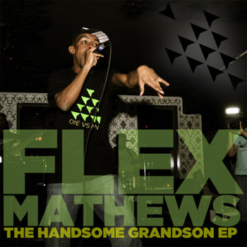 Flex Mathews - "The Handsome Grandson EP" cover art