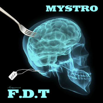 Mystro Presents F.D.T. EP cover art