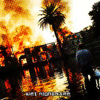 Wet Nightmare cover art