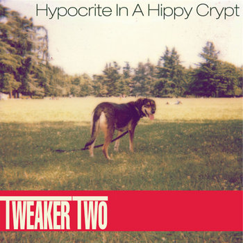 Tweaker Two cover art
