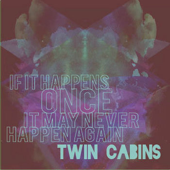If It Happens Once It May Never Happen Again... cover art