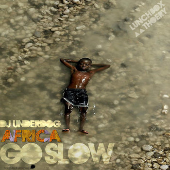 ☼☼ Ðj Undërdøg  ●  ÄFRIC▲ GO SLOW`•.¸ ......... Two seasons of easy African listening... cover art