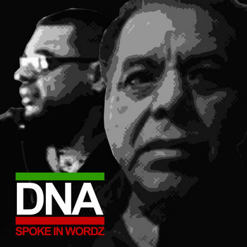 DNA - Spoke In Wordz #NEW FREE DOWNLOAD cover art