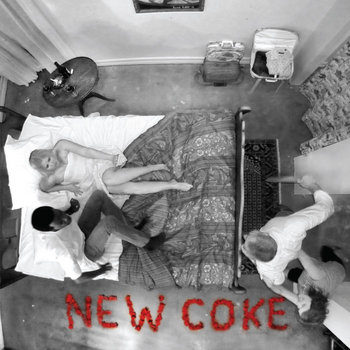 NEW COKE "He Got Stabbed In The Throat" EP cover art