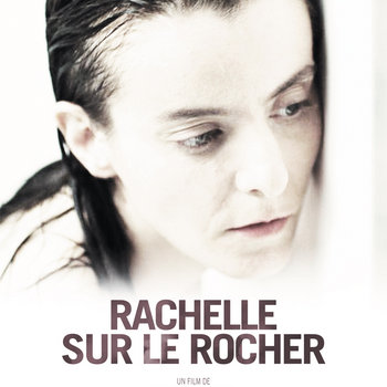 Bande Originale (OST) - "Rachelle sur le Rocher" cover art