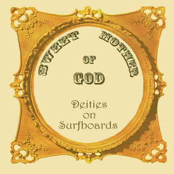 Deities on Surfboards cover art