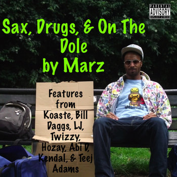 Sax, Drugs, and on the Dole cover art