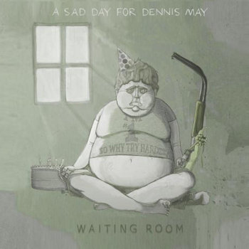 A Sad Day For Dennis May cover art