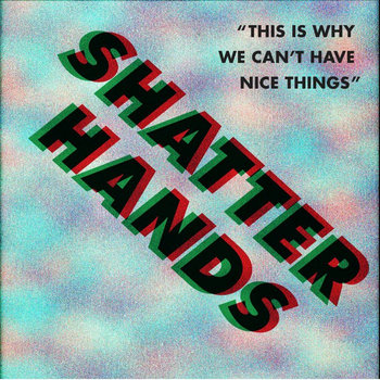 This Is Why We Can't Have Nice Things cover art
