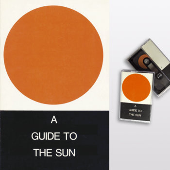 A Guide To The Sun (sicsic034) cover art