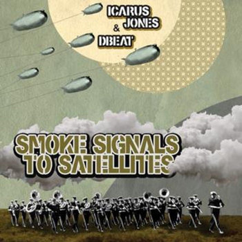 Smoke Signals to Satellites cover art