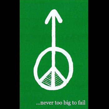 "Never Too Big To Fail" cover art