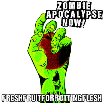 Fresh Fruit for Rotting Flesh cover art