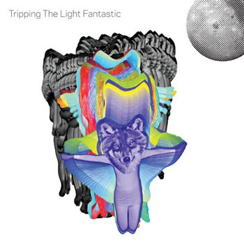 Tripping The Light Fantastic cover art
