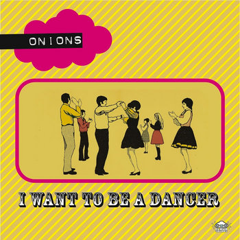 I Want To Be A Dancer (Split 7") cover art