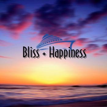 Bliss + Happiness cover art