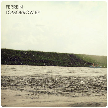 Ferrein - Tomorrow EP (WARMINAL007) cover art