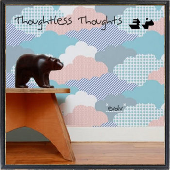 Thoughtless Thoughts EP cover art