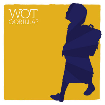 Wot Gorilla? EP cover art