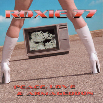 Peace, Love And Armageddon cover art