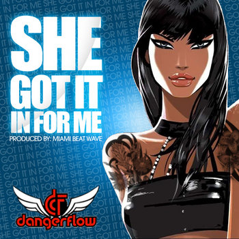 She Got It In For Me (single) cover art