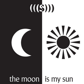 The Moon Is My Sun cover art