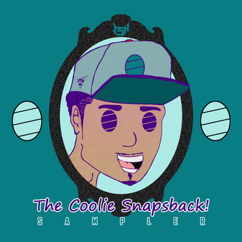 The Coolie Snapsback! Sampler cover art