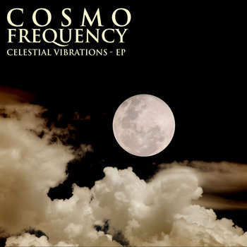 Celestial Vibrations - EP cover art