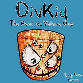 [LUNG042] DivKid - The Remixes Volume One cover art