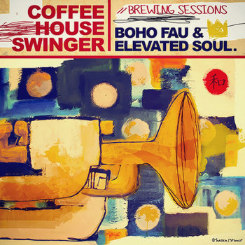 COFFEE HOUSE SWINGER: BREWING SESSIONS cover art