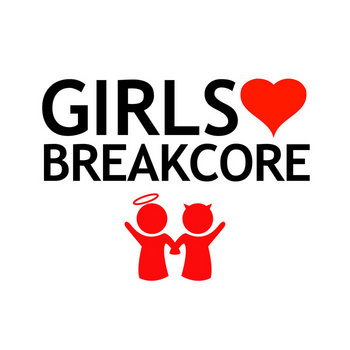Girls Love Breakcore cover art