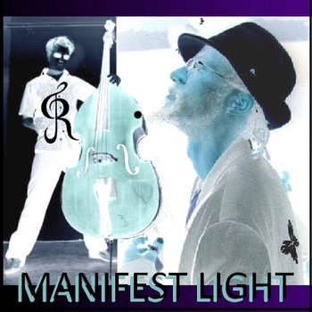 The EP - MANIFEST LIGHT (in the shadow of the Tor) by KP and J Rokka cover art