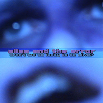 Aren't We So Lucky to Be Alive? cover art