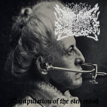 Fear And Aghast - Manipulation Of The Sick Mind cover art