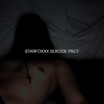 STARFOXXX SUICIDE PACT cover art