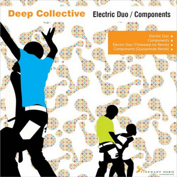 Deep Collective - Electric Duo / Components cover art